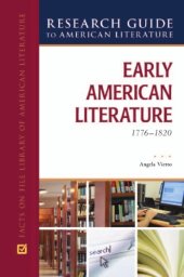 book Early American Literature, 1776-1820 (Research Guide to American Literature)