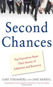 book Second Chances: Top Executives Share Their Stories of Addiction & Recovery