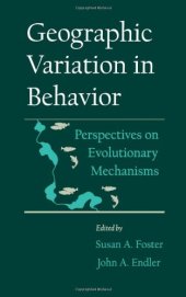 book Geographic Variation in Behavior: Perspectives on Evolutionary Mechanisms