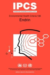 book Endrin: Environmental Health Criteria Series No 130 (Environmental Health Criteria,)