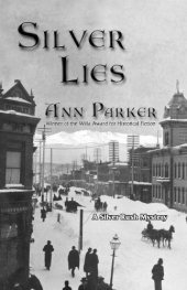 book Silver Lies: A Silver Rush Mystery