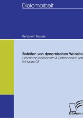 book Erstellen von dynamischen Websites: Einsatz von Webservern & Datenbanken unter Windows CE