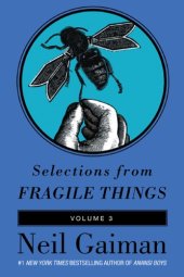 book Selections from Fragile Things, Volume Three