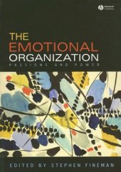 book The Emotional Organization: Passions and Power