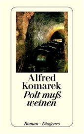 book Polt muß weinen (Ein Krimi mit Gendamerie-Inspektor Simon Polt)