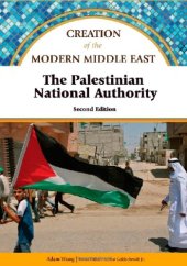 book The Palestinian National Authority, 2nd Edition (Creation of the Modern Middle East)