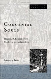 book Congenial Souls: Reading Chaucer from Medieval to Postmodern (Medieval Cultures)