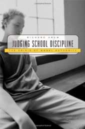 book Judging School Discipline: The Crisis of Moral Authority