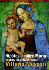 book Hipótesis sobre María: Hechos, indicios, enigmas