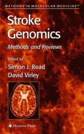 book Stroke Genomics: Methods and Reviews (Methods in Molecular Medicine)