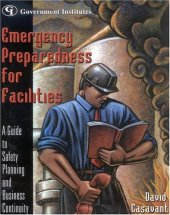 book Emergency Preparedness for Facilities: A Guide to Safety Planning and Business Continuity