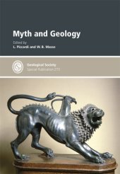 book Myth and Geology - Special Publication no 273 (Geological Society Special Publication)