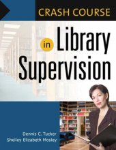 book Crash Course in Library Supervision: Meeting the Key Players (Crash Course)