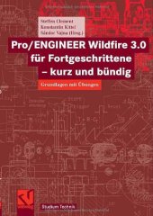 book Pro ENGINEER Wildfire 3.0 für Fortgeschrittene - kurz und bündig