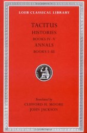 book Tacitus: Histories (Books IV-V). Annals (Books I-III)