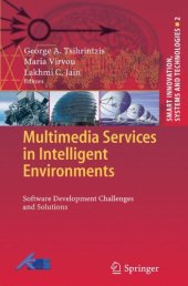 book Multimedia Services in Intelligent Environments: Integrated Systems