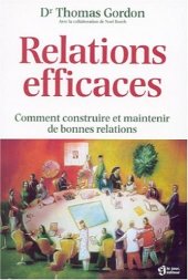 book Relations efficaces : Comment construire et maintenir de bonnes relations