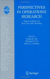 book Perspectives in Operations Research: Papers in Honor of Saul Gass' 80th Birthday (Operations Research Computer Science Interfaces Series)