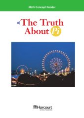 book The Truth about Pi (Math Concept Reader, grade 6)