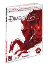 book Dragon Age: Origins: Prima Official Game Guide (Prima Official Game Guides)