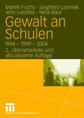 book Gewalt an Schulen: 1994 - 1999 - 2004, 2. Auflage