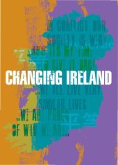 book Changing Ireland - The experience of 7 immigrants to Ireland