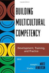 book Building Multicultural Competency: Development, Training, and Practice