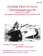 book Panzer Tracts No. 3-2 - Panzerkampfwagen III Ausf.E, F, G und H: Development and Production From 1938 to 1941