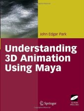 book Understanding 3-D Animation Using Maya