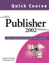 book Quick Course in Microsoft Publisher 2002