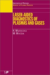 book Laser-Aided Diagnostics of Plasmas and Gases