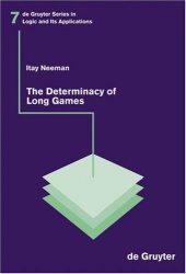 book The determinacy of long games