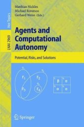 book Agents and Computational Autonomy: Potential, Risks, and Solutions