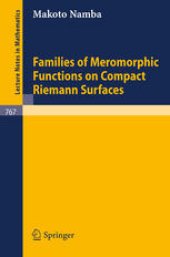 book Families of Meromorphic Functions on Compact Riemann Surfaces