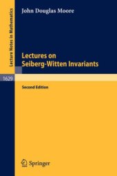 book Lectures on Seiberg-Witten Invariants