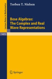 book Bose Algebras: The Complex and Real Wave Representations