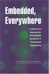 book Embedded, Everywhere: A Research Agenda for Networked Systems of Embedded Computers