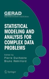 book Statistical Modeling and Analysis for Complex Data Problems