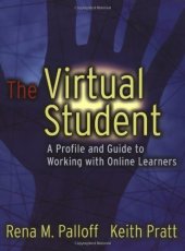 book The Virtual Student: A Profile and Guide to Working with Online Learners