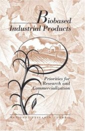 book Biobased Industrial Products: Research and Commercialization Priorities