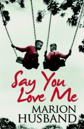 book Say You Love Me