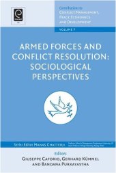 book Armed Forces and Conflict Resolution (Contributions to Conflict Management, Peace, Economics and Development)