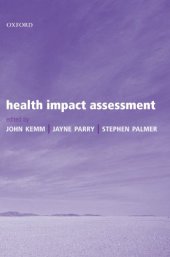 book Health Impact Assessment: Concepts, Theory, Techniques and Applications (Oxford Medical Publications)