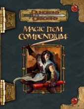 book Magic Item Compendium (Dungeons & Dragons d20 3.5 Fantasy Roleplaying)