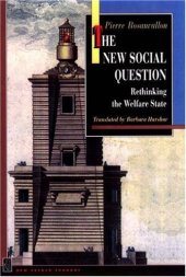 book The New Social Question: Rethinking the Welfare State