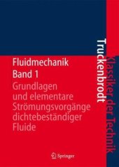 book Fluidmechanik: Band 1: Grundlagen und elementare Strömungsvorgänge dichtebeständiger Fluide