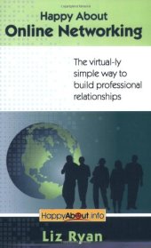 book Happy About Online Networking: The virtual-ly simple way to build professional relationships