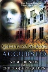 book Ghosts of Albion: Accursed