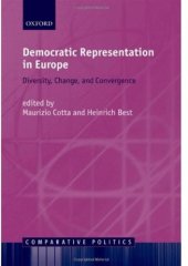 book Democratic Representation in Europe: Diversity, Change, and Convergence (Comparative Politics)