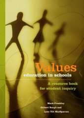 book Values Education in Schools: A Resource Book for Student Inquiry